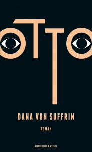 Dana von Suffrin: »Otto« (Kiepenheuer & Witsch)