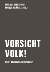 »Vorsicht Volk!«