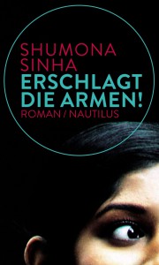 »Erschlagt die Armen!«